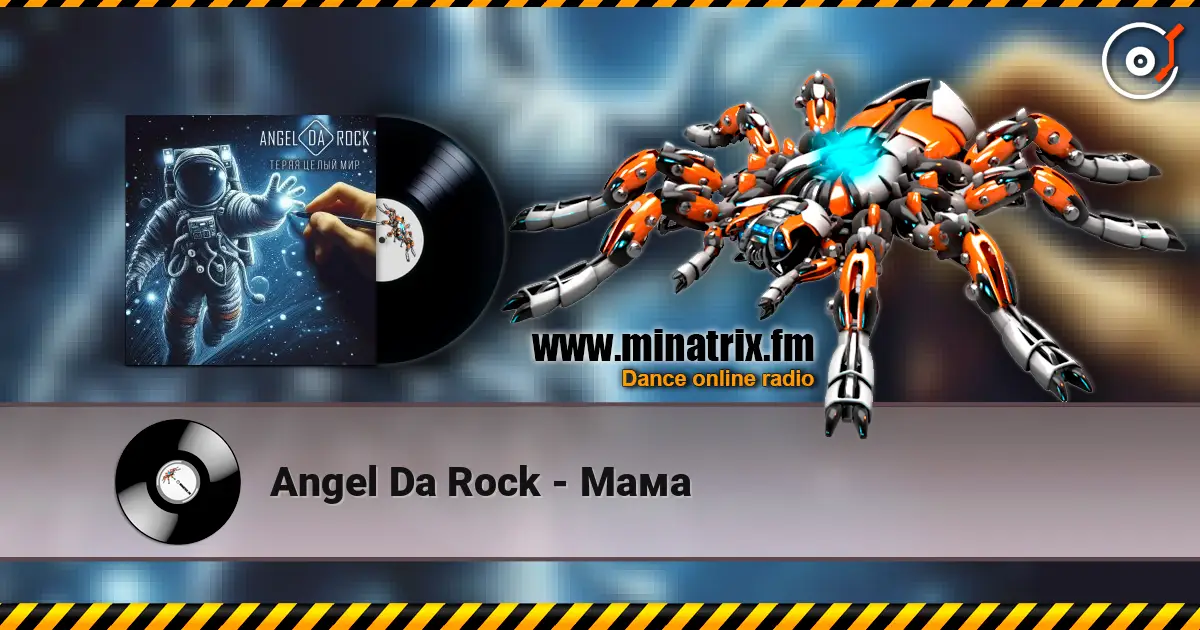 Angel Da Rock - Мама escuchar online en alta calidad | Minatrix.FM