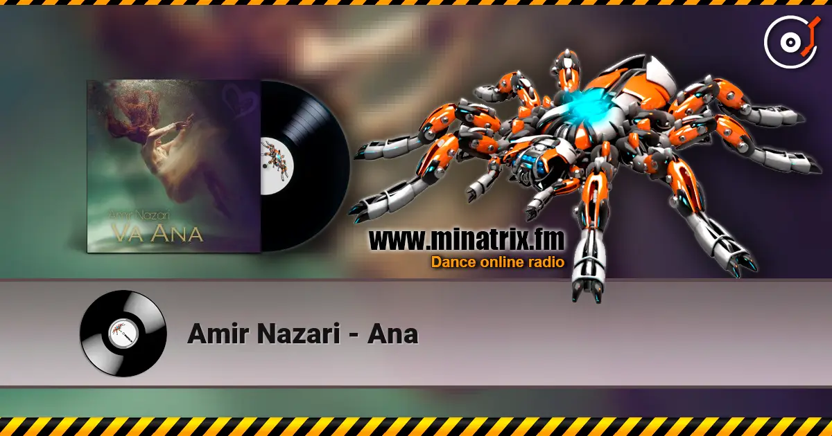 Amir Nazari - Ana escuchar online en alta calidad | Minatrix.FM