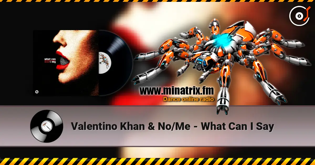 Valentino Khan & No/Me - What Can I Say escuchar online en alta calidad | Minatrix.FM