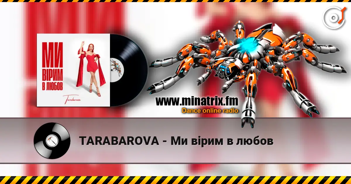 TARABAROVA - Ми вірим в любов escuchar online en alta calidad | Minatrix.FM