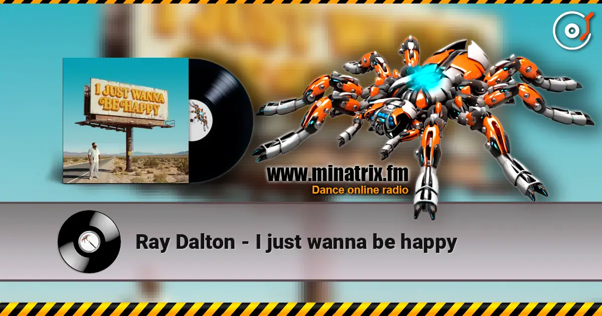 Ray Dalton - I just wanna be happy escuchar online en alta calidad | Minatrix.FM