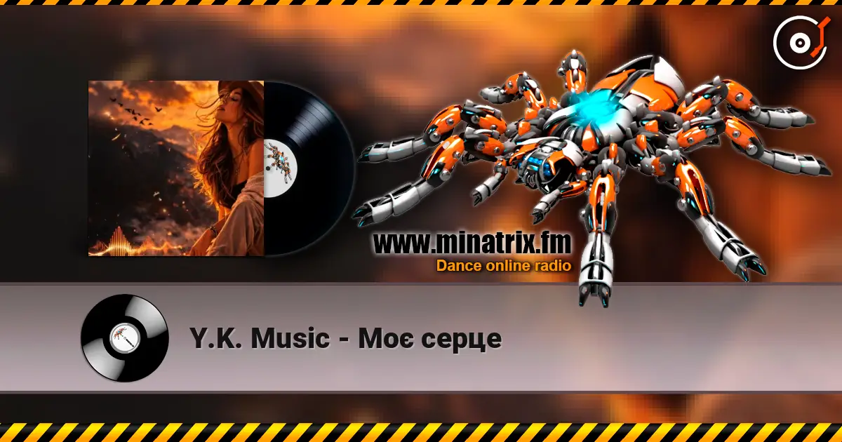 Y.K. Music - Моє серце escuchar online en alta calidad | Minatrix.FM