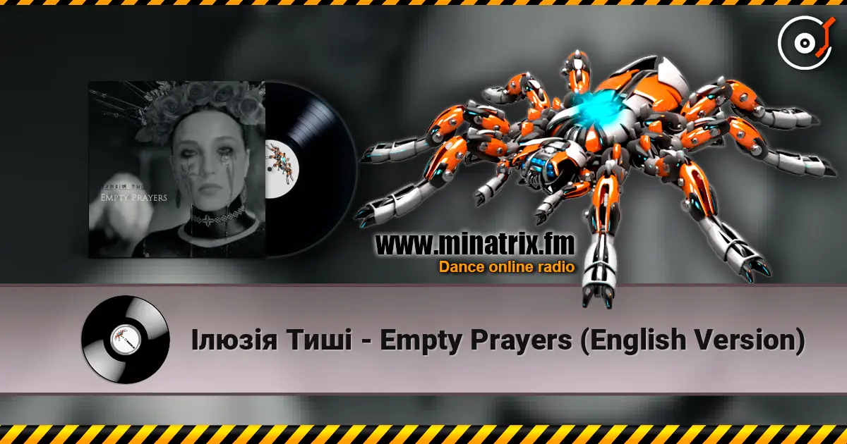 Ілюзія Тиші - Empty Prayers (English Version) escuchar online en alta calidad | Minatrix.FM