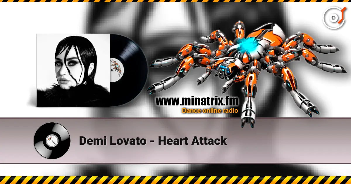 Demi Lovato - Heart Attack escuchar online en alta calidad | Minatrix.FM