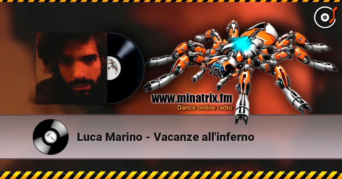 Luca Marino - Vacanze all'inferno escuchar online en alta calidad | Minatrix.FM