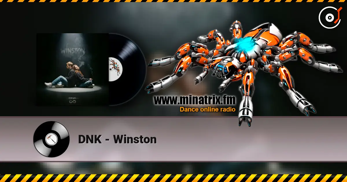 DNK - Winston escuchar online en alta calidad | Minatrix.FM