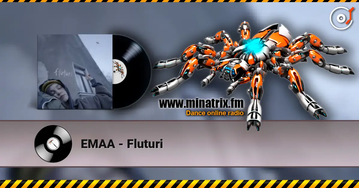 EMAA - Fluturi escuchar online en alta calidad | Minatrix.FM