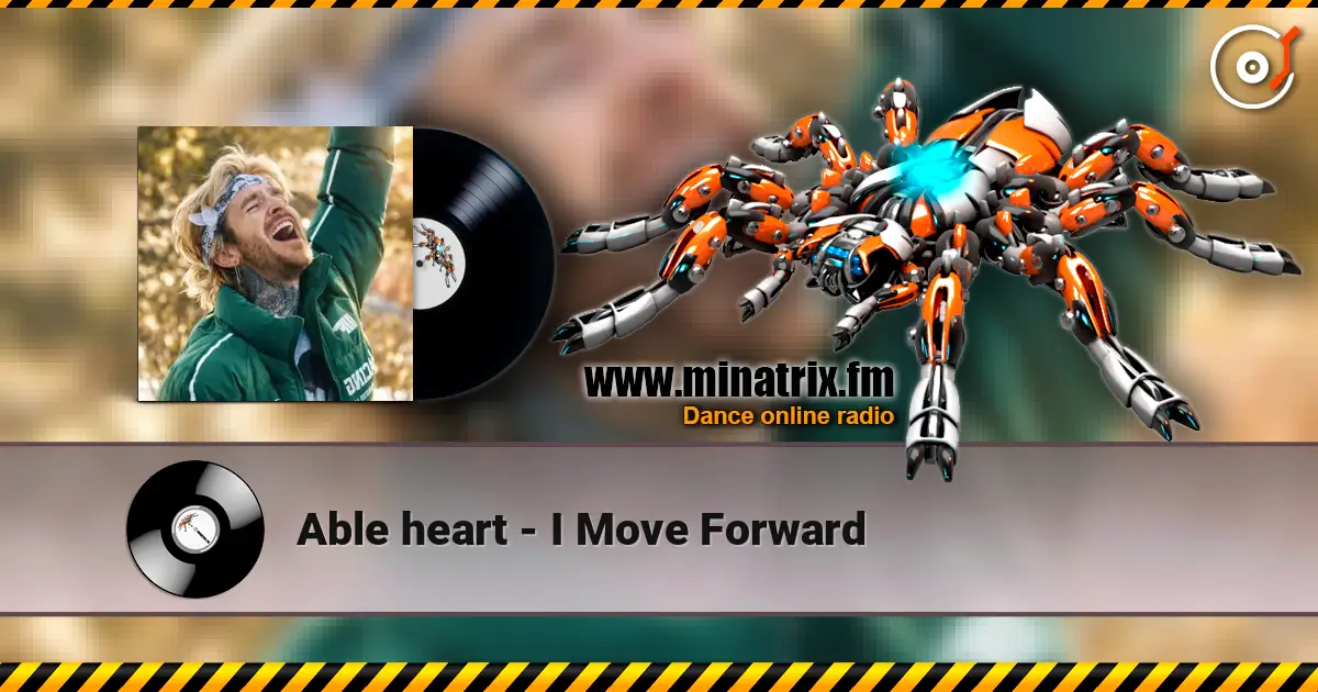 Able heart - I Move Forward escuchar online en alta calidad | Minatrix.FM