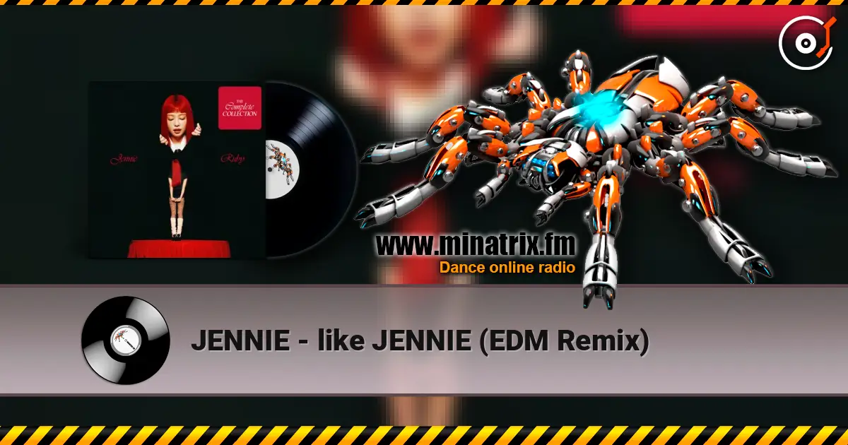 JENNIE - like JENNIE (EDM Remix) escuchar online en alta calidad | Minatrix.FM