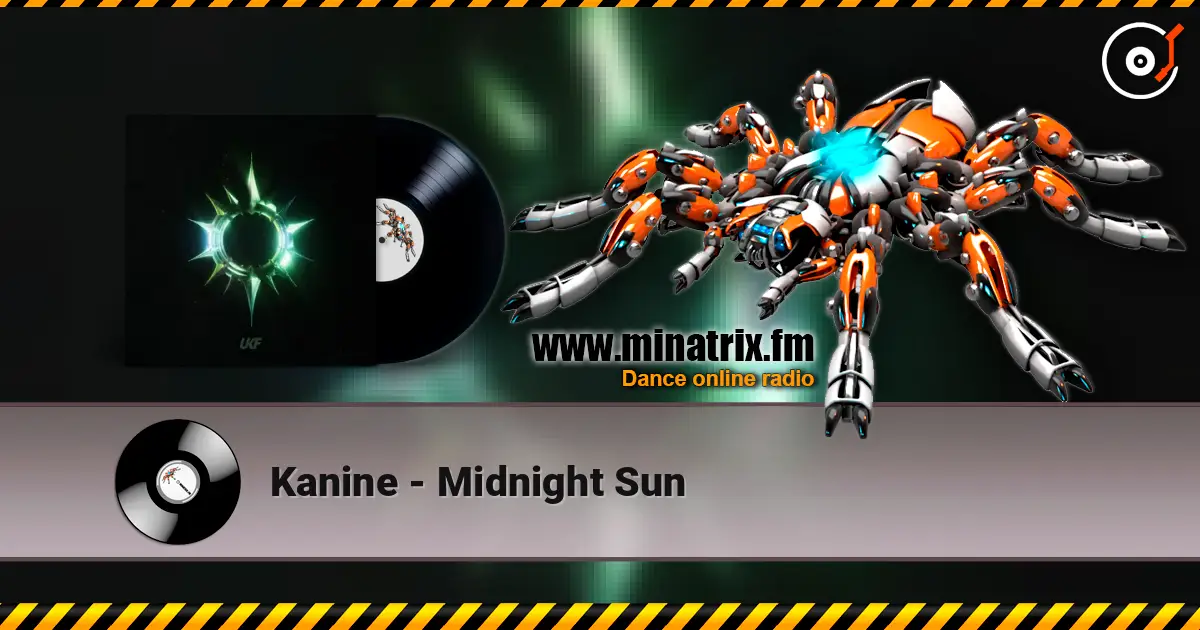 Kanine - Midnight Sun escuchar online en alta calidad | Minatrix.FM
