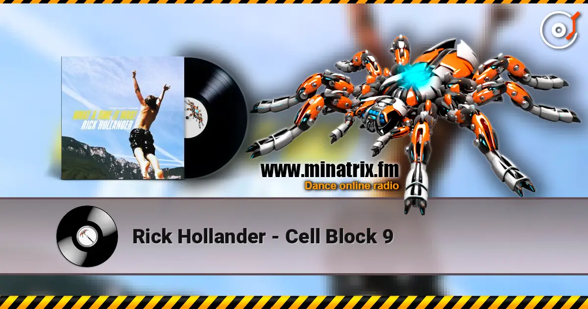 Rick Hollander - Cell Block 9 escuchar online en alta calidad | Minatrix.FM