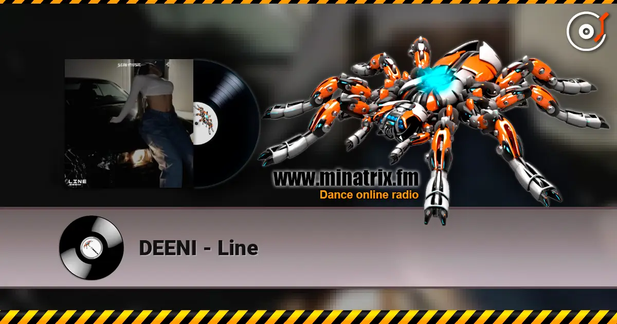 DEENI - Line escuchar online en alta calidad | Minatrix.FM
