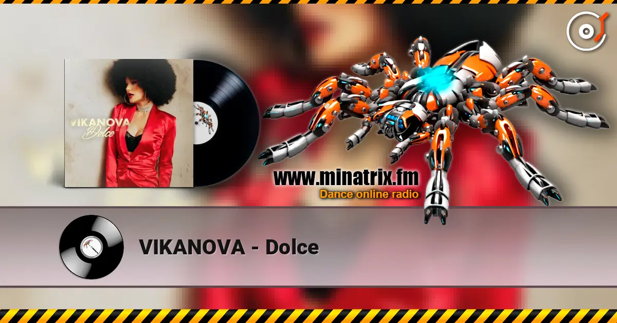 VIKANOVA - Dolce escuchar online en alta calidad | Minatrix.FM