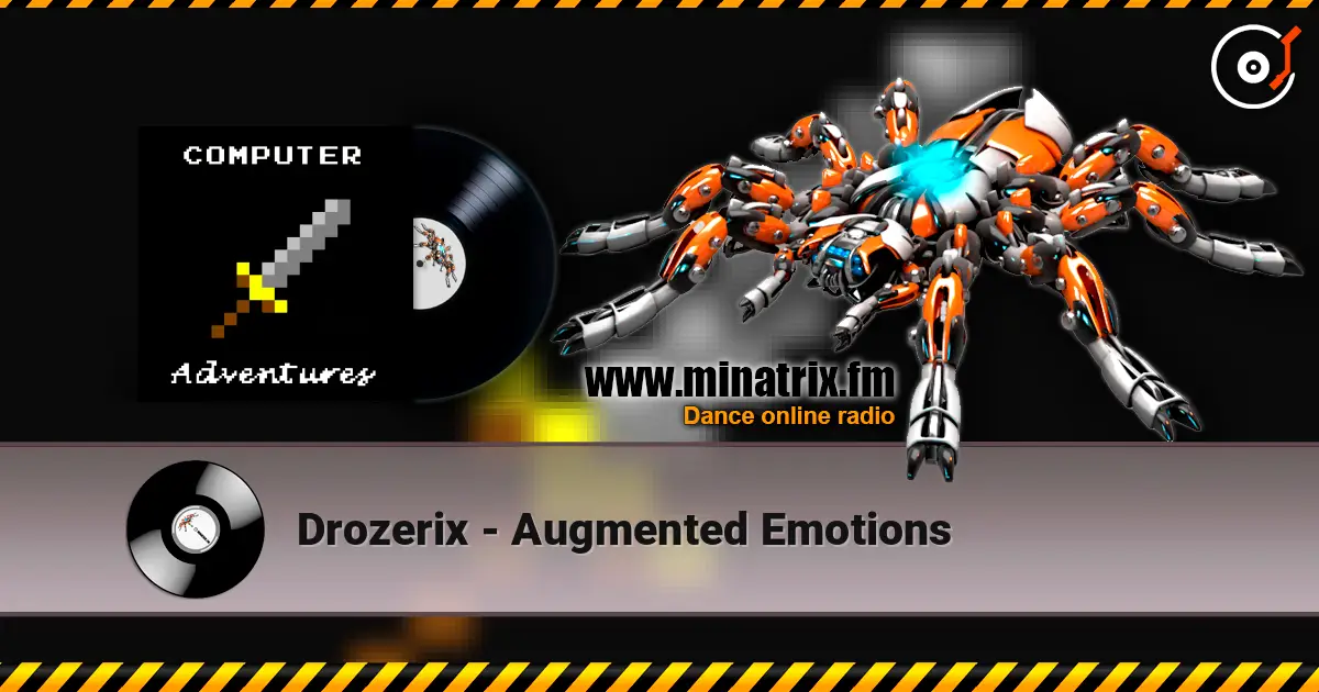 Drozerix - Augmented Emotions escuchar online en alta calidad | Minatrix.FM