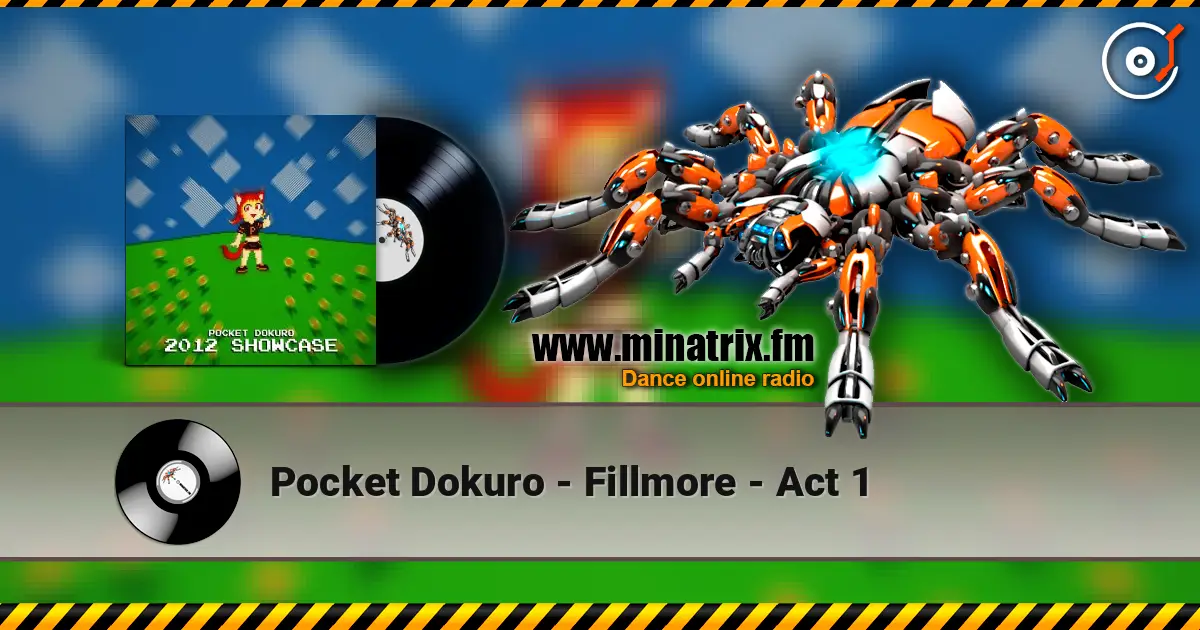 Pocket Dokuro - Fillmore - Act 1 escuchar online en alta calidad | Minatrix.FM
