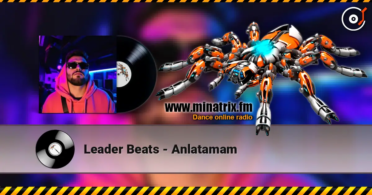 Leader Beats - Anlatamam escuchar online en alta calidad | Minatrix.FM