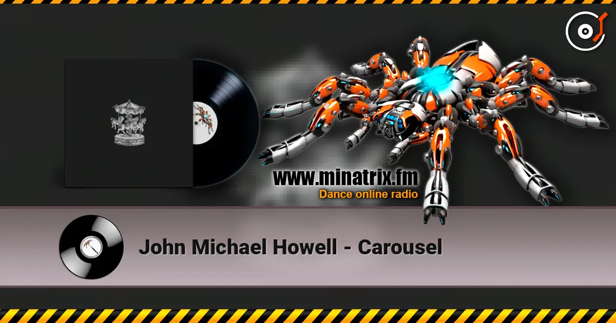 John Michael Howell - Carousel escuchar online en alta calidad | Minatrix.FM