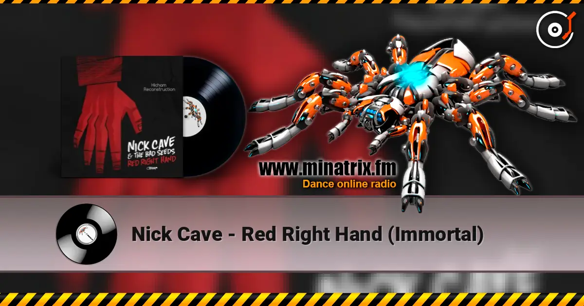 Nick Cave - Red Right Hand (Immortal) escuchar online en alta calidad | Minatrix.FM