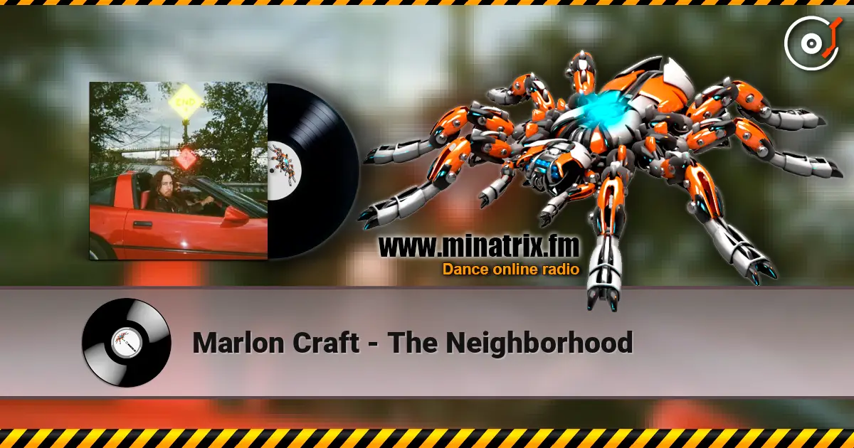 Marlon Craft - The Neighborhood escuchar online en alta calidad | Minatrix.FM