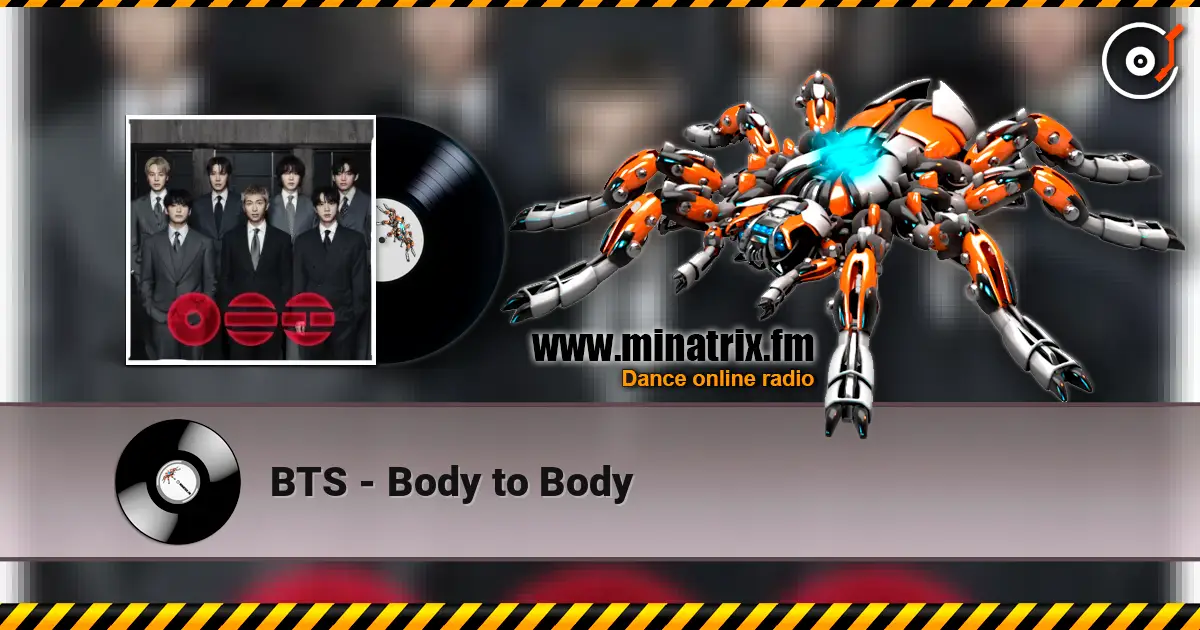 BTS - Body to Body escuchar online en alta calidad | Minatrix.FM