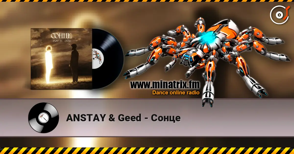 ANSTAY & Geed - Сонце escuchar online en alta calidad | Minatrix.FM
