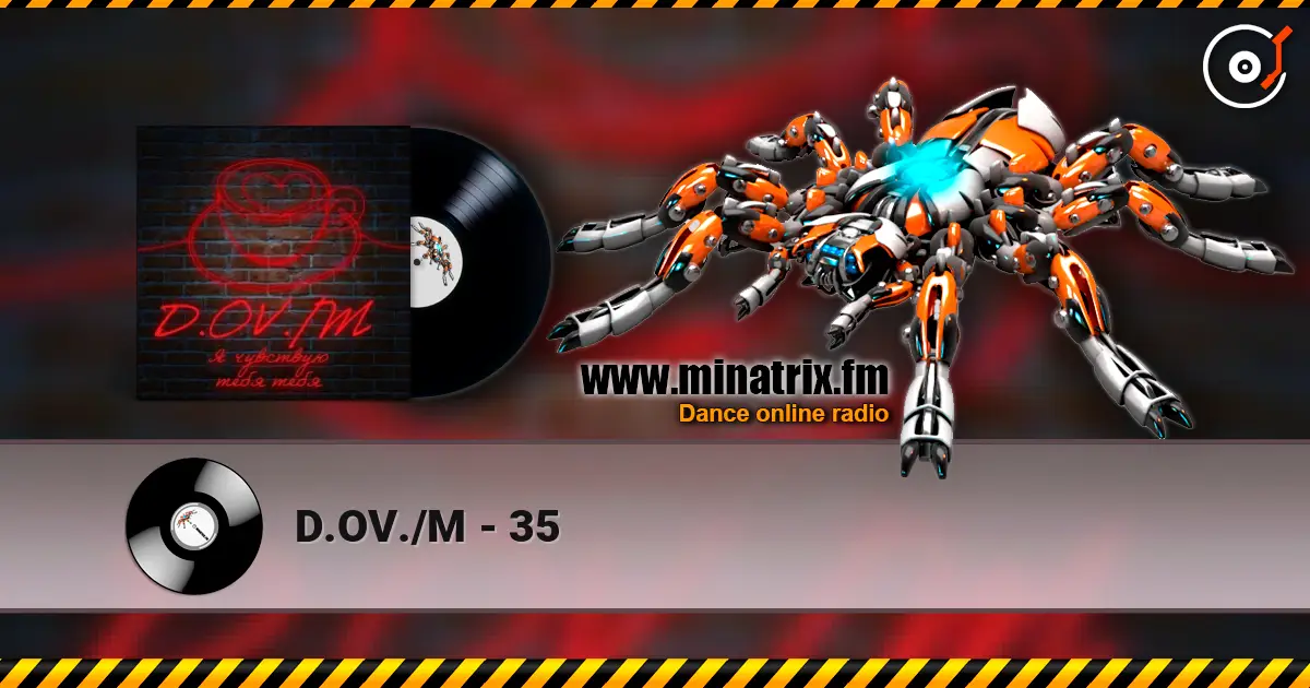 D.OV./M - 35 escuchar online en alta calidad | Minatrix.FM