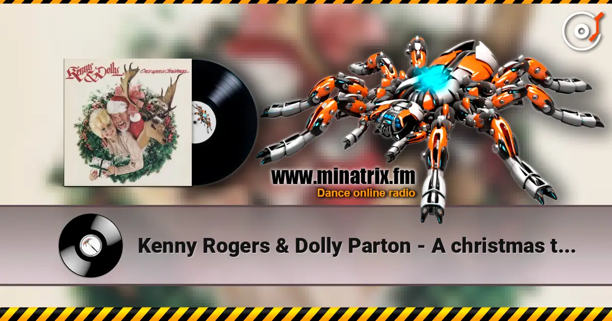 Kenny Rogers & Dolly Parton - A christmas to remember escuchar online en alta calidad | Minatrix.FM
