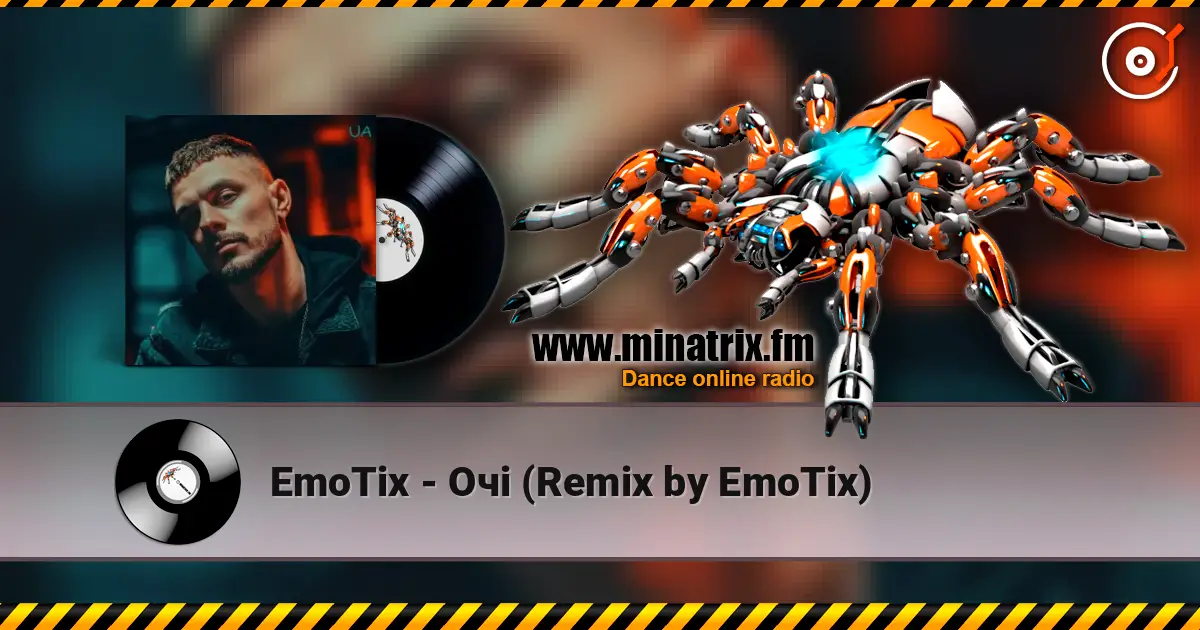 EmoTix - Очі (Remix by EmoTix) escuchar online en alta calidad | Minatrix.FM