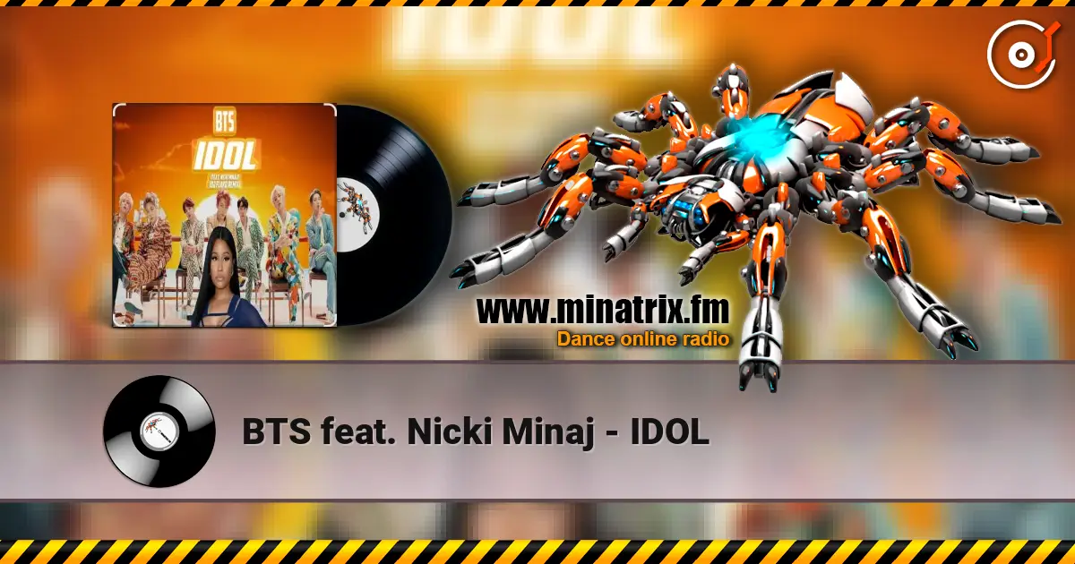 BTS feat. Nicki Minaj - IDOL escuchar online en alta calidad | Minatrix.FM