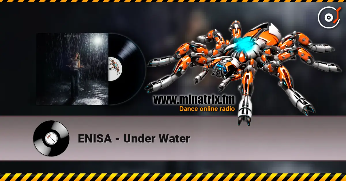 ENISA - Under Water escuchar online en alta calidad | Minatrix.FM