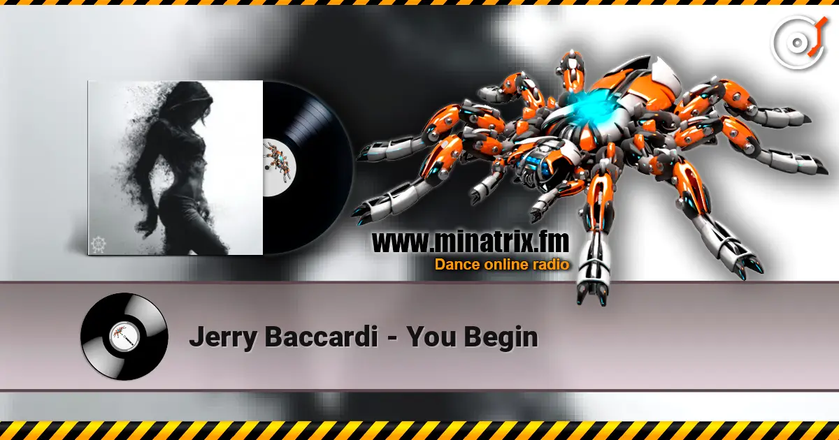 Jerry Baccardi - You Begin escuchar online en alta calidad | Minatrix.FM