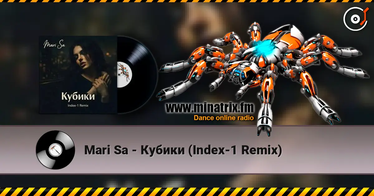 Mari Sa - Кубики (Index-1 Remix) escuchar online en alta calidad | Minatrix.FM