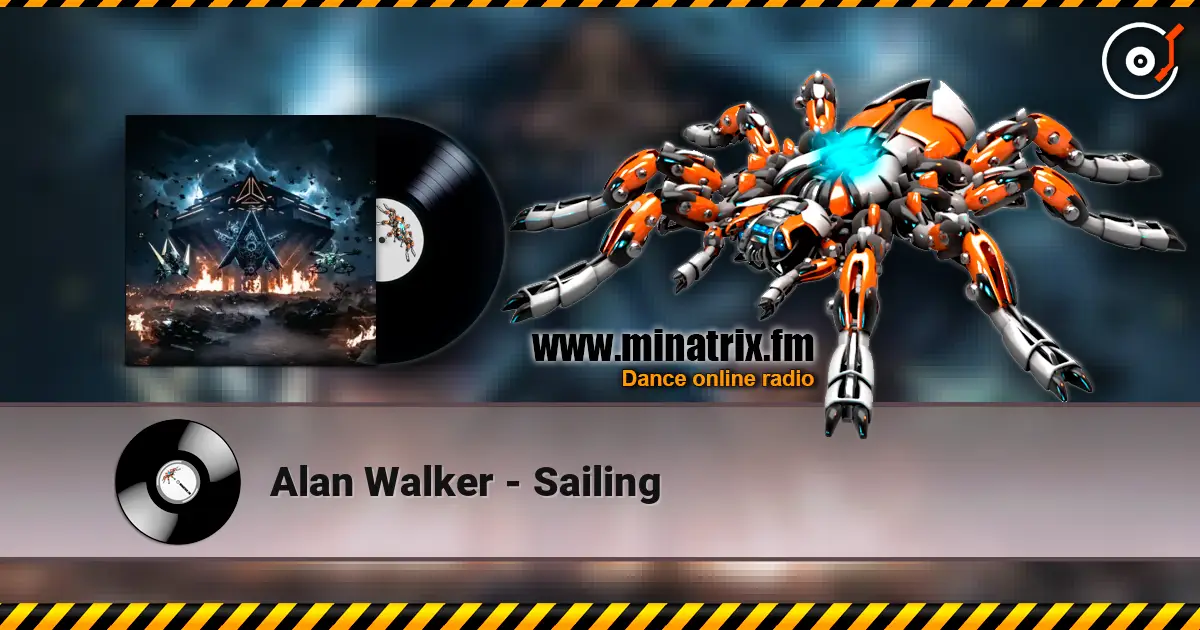 Alan Walker - Sailing escuchar online en alta calidad | Minatrix.FM