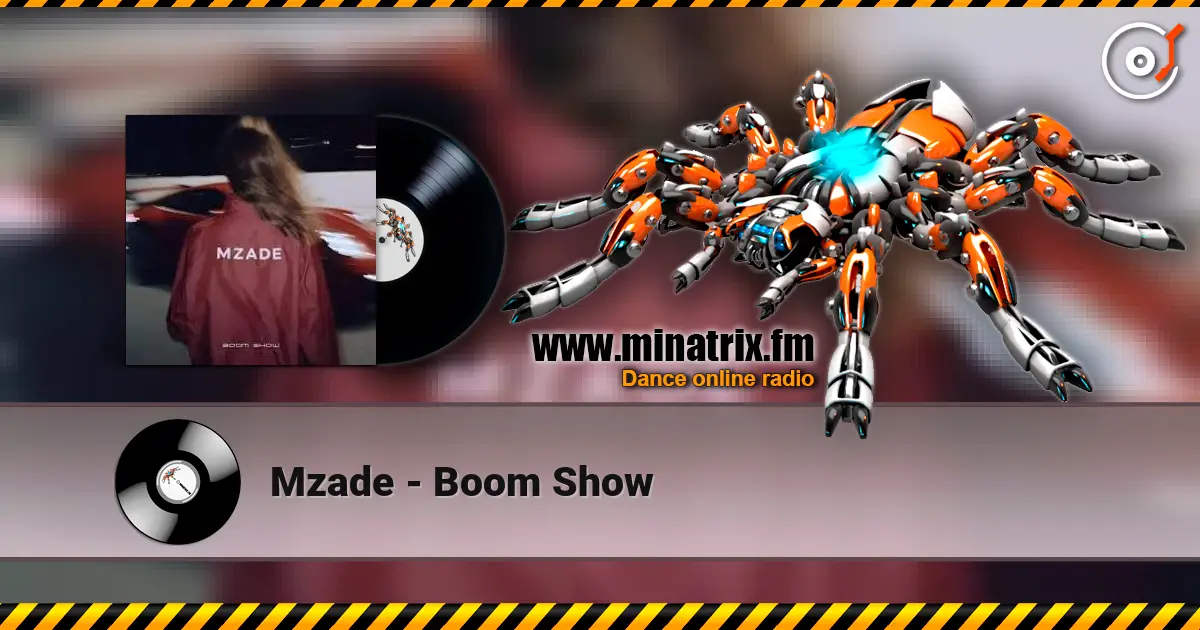 Mzade - Boom Show escuchar online en alta calidad | Minatrix.FM