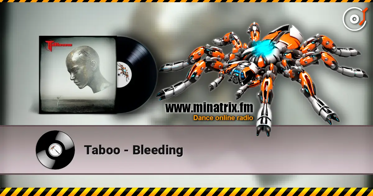 Taboo - Bleeding escuchar online en alta calidad | Minatrix.FM