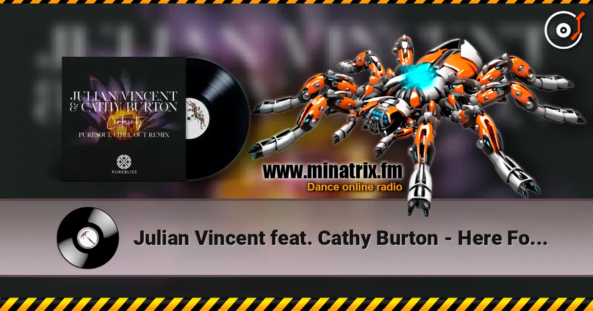 Julian Vincent feat. Cathy Burton - Here For Me (Mark Otten ReDub) escuchar online en alta calidad | Minatrix.FM