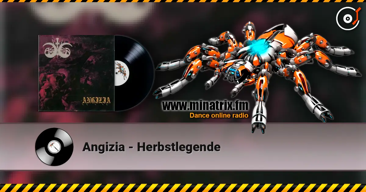 Angizia - Herbstlegende escuchar online en alta calidad | Minatrix.FM