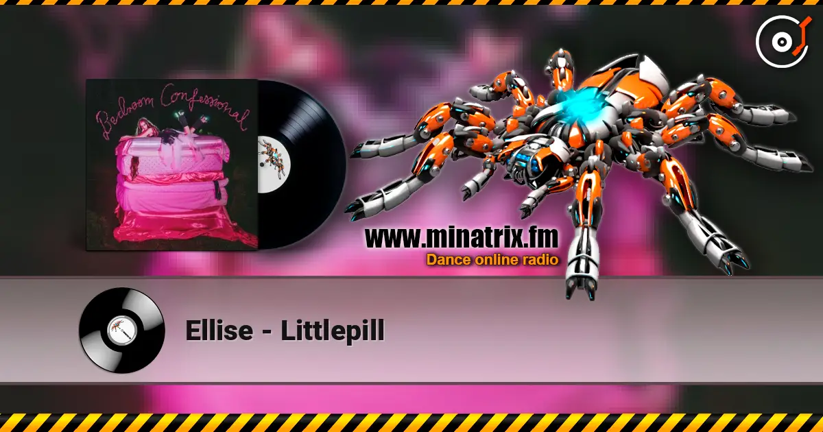 Ellise - Littlepill escuchar online en alta calidad | Minatrix.FM