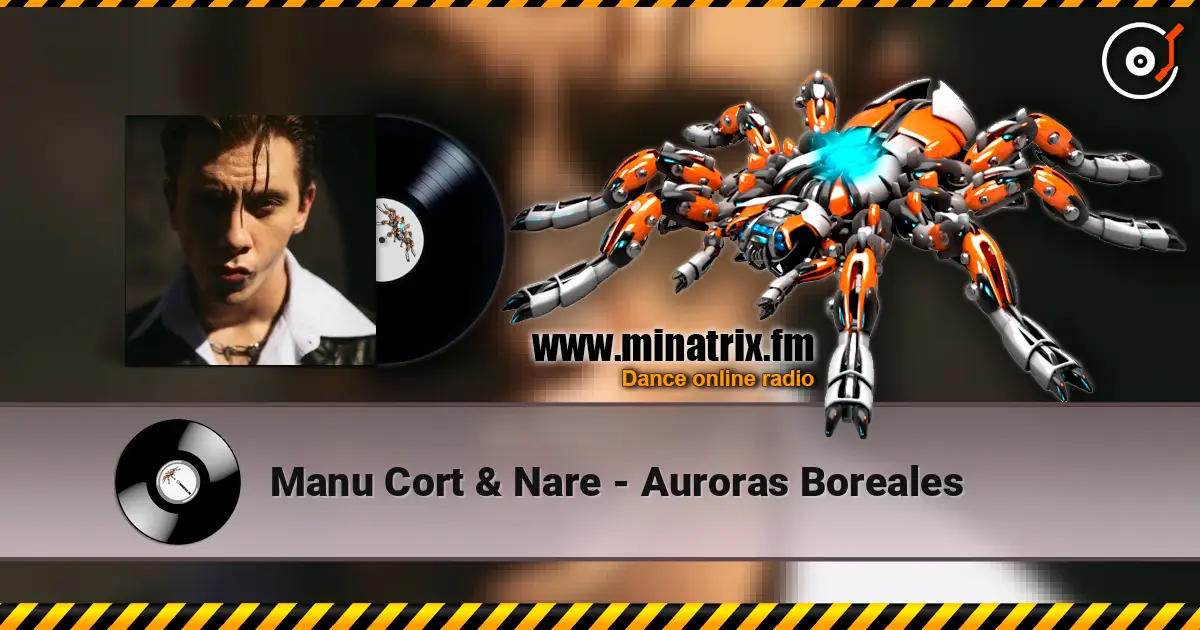 Manu Cort & Nare - Auroras Boreales escuchar online en alta calidad | Minatrix.FM