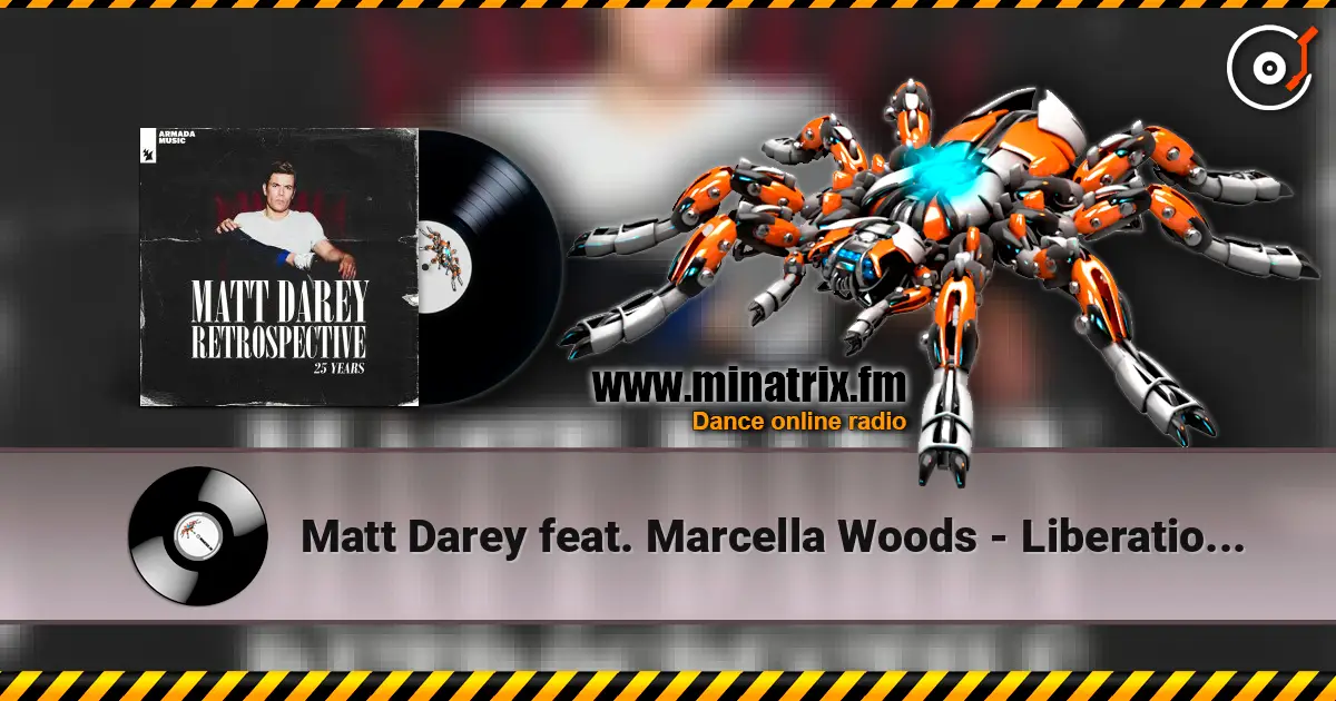 Matt Darey feat. Marcella Woods - Liberation (Ferry Corsten Remix) escuchar online en alta calidad | Minatrix.FM