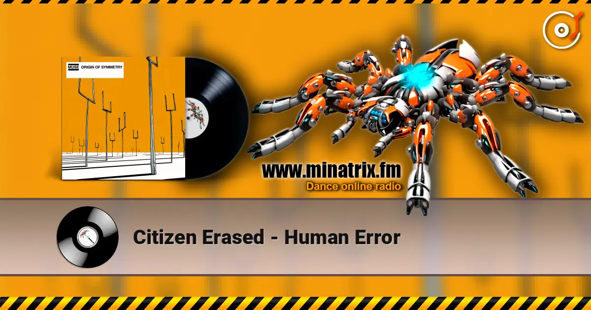 Citizen Erased - Human Error escuchar online en alta calidad | Minatrix.FM