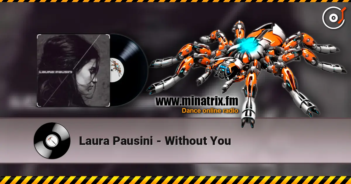 Laura Pausini - Without You escuchar online en alta calidad | Minatrix.FM