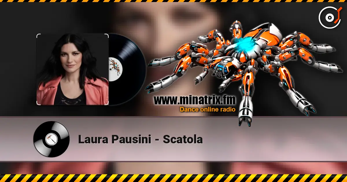 Laura Pausini - Scatola escuchar online en alta calidad | Minatrix.FM