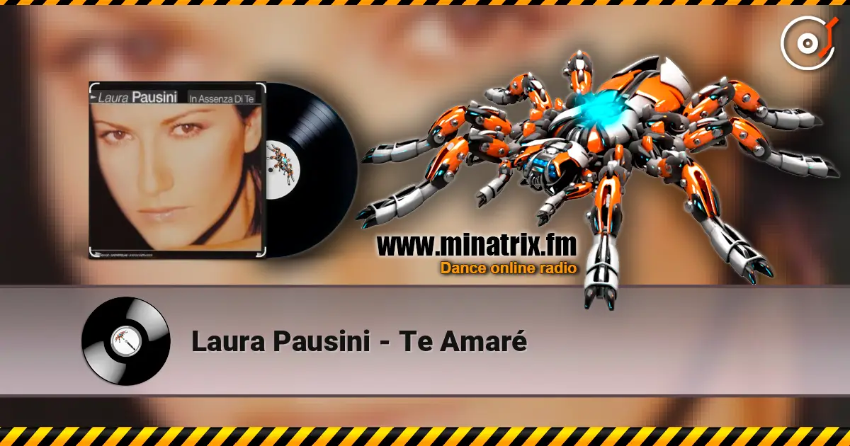 Laura Pausini - Te Amaré escuchar online en alta calidad | Minatrix.FM