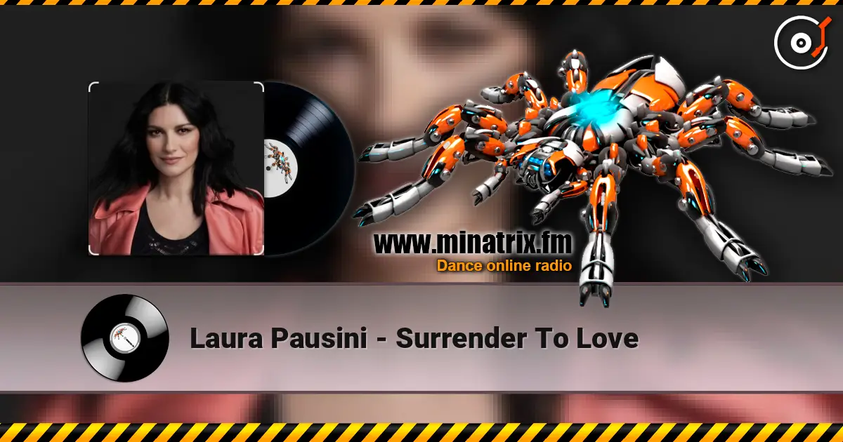 Laura Pausini - Surrender To Love escuchar online en alta calidad | Minatrix.FM