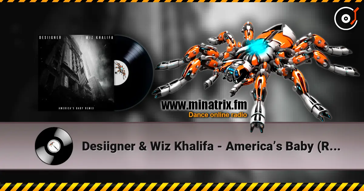 Desiigner & Wiz Khalifa - America’s Baby (Remix) escuchar online en alta calidad | Minatrix.FM