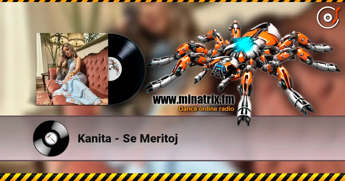 Kanita - Se Meritoj escuchar online en alta calidad | Minatrix.FM
