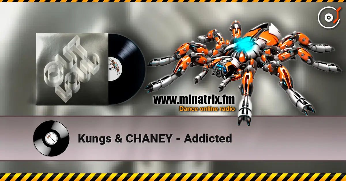Kungs & CHANEY - Addicted escuchar online en alta calidad | Minatrix.FM