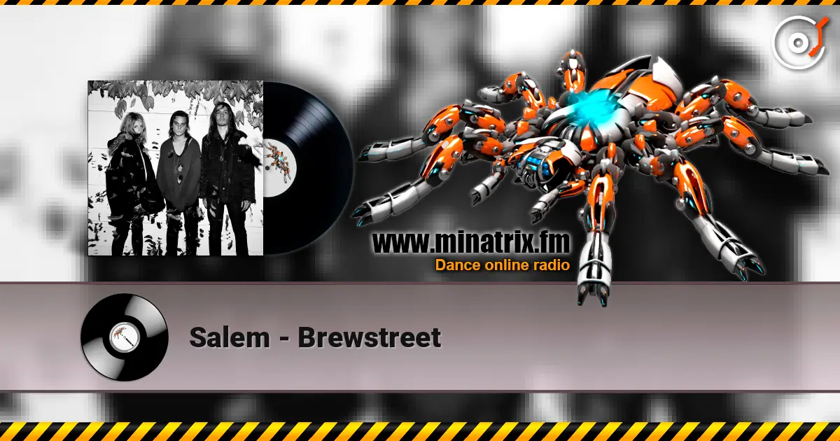 Salem - Brewstreet escuchar online en alta calidad | Minatrix.FM