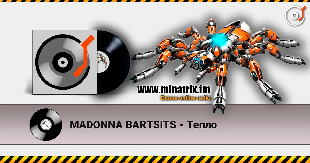MADONNA BARTSITS - Тепло escuchar online en alta calidad | Minatrix.FM